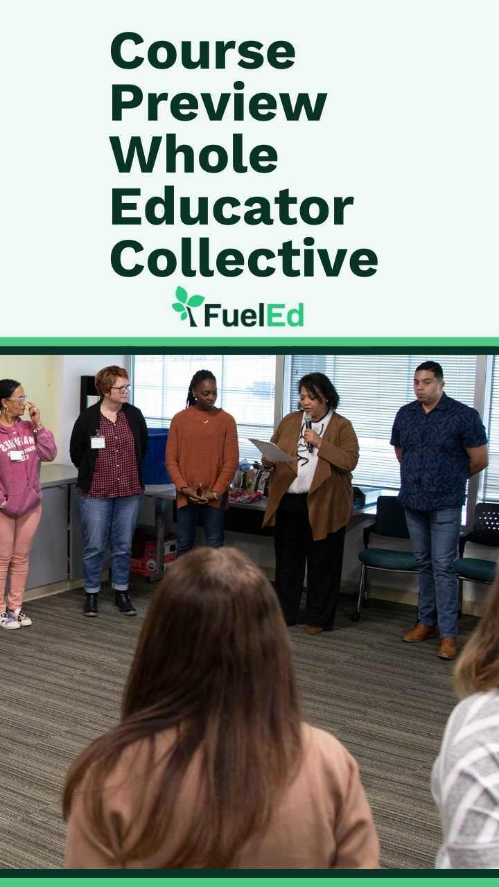 Course Preview, Whole Educator Collective